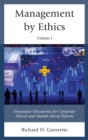 Management by Ethics : Innovative Discoveries for Corporate Ethical and Market Moral Reform - eBook