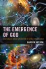 The Emergence of God : A Rationalist Jewish Exploration of Divine Consciousness - Book
