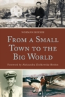 From a Small Town to the Big World - Book