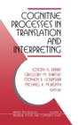 Cognitive Processes in Translation and Interpreting - Book