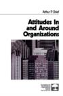 Attitudes In and Around Organizations - Book