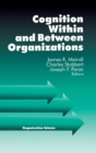 Cognition Within and Between Organizations - Book