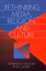 Rethinking Media, Religion, and Culture - Book