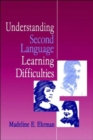 Understanding Second Language Learning Difficulties - Book