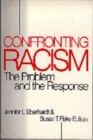Confronting Racism : The Problem and the Response - Book