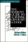 The Women's Guide to Surviving Graduate School - Book