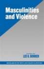 Masculinities and Violence - Book