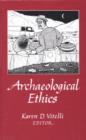 Archaeological Ethics - Book