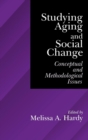 Studying Aging and Social Change : Conceptual and Methodological Issues - Book