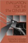 Evaluation for the 21st Century : A Handbook - Book