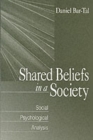 Shared Beliefs in a Society : Social Psychological Analysis - Book