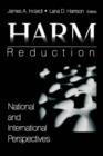 Harm Reduction : National and International Perspectives - Book