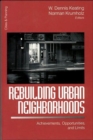 Rebuilding Urban Neighborhoods : Achievements, Opportunities, and Limits - Book