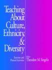 Teaching About Culture, Ethnicity, and Diversity : Exercises and Planned Activities - Book