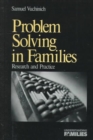 Problem Solving in Families : Research and Practice - Book