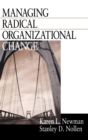 Managing Radical Organizational Change - Book