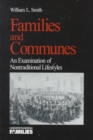 Families and Communes : An Examination of Nontraditional Lifestyles - Book