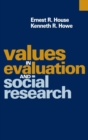 Values in Evaluation and Social Research - Book