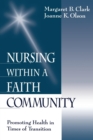 Nursing within a Faith Community : Promoting Health in Times of Transition - Book
