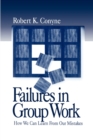 Failures in Group Work : How We Can Learn from Our Mistakes - Book