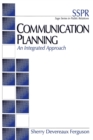 Communication Planning : An Integrated Approach - Book