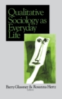Qualitative Sociology as Everyday Life - Book