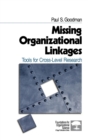 Missing Organizational Linkages : Tools for Cross-Level Research - Book