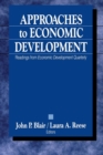Approaches to Economic Development : Readings From Economic Development Quarterly - Book