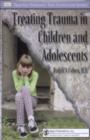 Treating Trauma in Children and Adolescents - Book