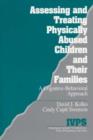 Assessing and Treating Physically Abused Children and Their Families : A Cognitive-Behavioral Approach - Book