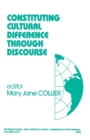 Constituting Cultural Difference Through Discourse - Book