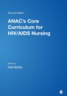ANAC's Core Curriculum for HIV/AIDS Nursing - Book