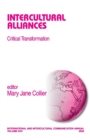Intercultural Alliances : Critical Transformation - Book