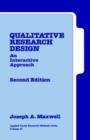 Qualitative Research Design : An Interactive Approach - Book