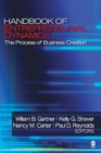 Handbook of Entrepreneurial Dynamics : The Process of Business Creation - Book