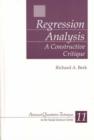 Regression Analysis : A Constructive Critique - Book