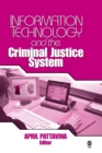 Information Technology and the Criminal Justice System - Book