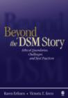 Beyond the DSM Story : Ethical Quandaries, Challenges, and Best Practices - Book