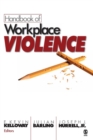 Handbook of Workplace Violence - Book
