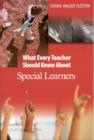 What Every Teacher Should Know About Special Learners - Book