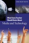 What Every Teacher Should Know About Media and Technology - Book
