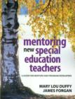 Mentoring New Special Education Teachers : A Guide for Mentors and Program Developers - Book