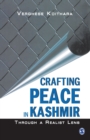 Crafting Peace in Kashmir : Through A Realist Lens - Book