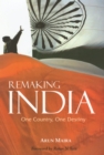 Remaking India : One Country, One Destiny - Book
