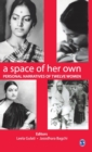 A Space of Her Own : Personal Narratives of Twelve Women - Book