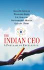 The Indian CEO : A Portrait of Excellence - Book