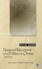 National Movement and Politics in Orissa, 1920-1929 - Book