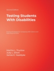 Testing Students With Disabilities : Practical Strategies for Complying With District and State Requirements - Book