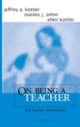 On Being a Teacher : The Human Dimension - Book