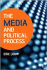 The Media and Political Process - Book